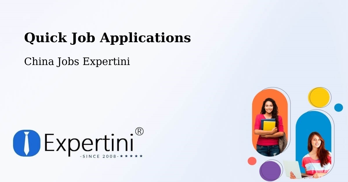 Quick Apply Feature – Taizhou - China Jobs Expertini